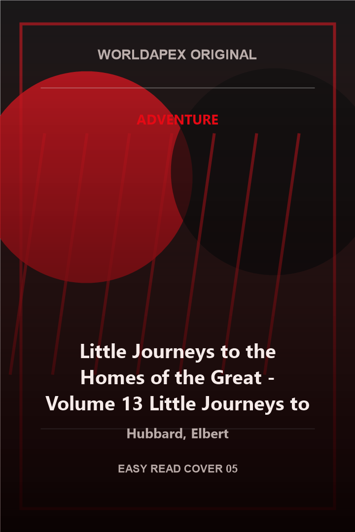 Adventure poster cover for Little Journeys to the Homes of the Great - Volume 13 Little Journeys to the Homes of Great Lovers by Hubbard, Elbert