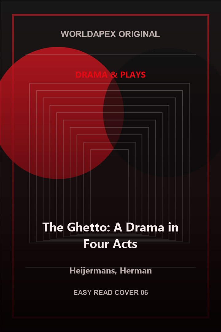 Drama & Plays poster cover for The Ghetto: A Drama in Four Acts by Heijermans, Herman