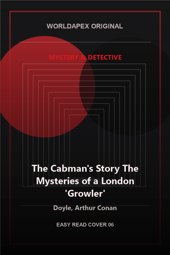 Mystery & Detective poster cover for The Cabman's Story The Mysteries of a London 'Growler' by Doyle, Arthur Conan